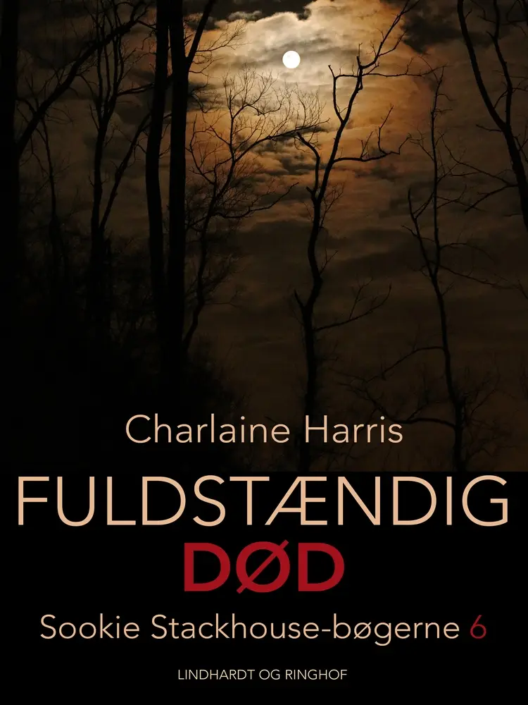 Fuldstændig død af Charlaine Harris