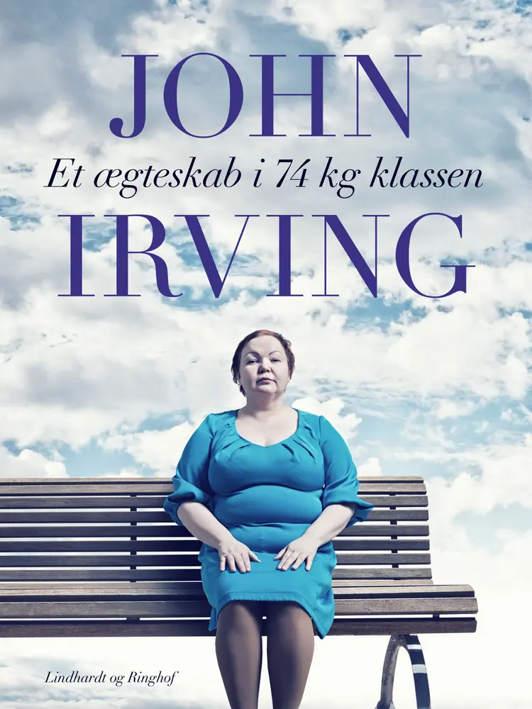 Et ægteskab i 74 kg klassen af John Irving