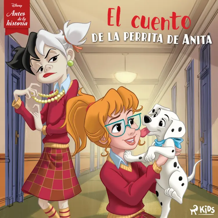 Disney Antes de la historia: El cuento de la perrita de Anita af Disney