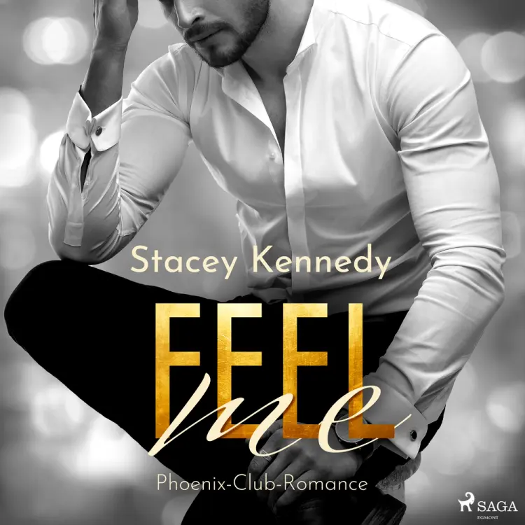 Feel Me af Stacey Kennedy