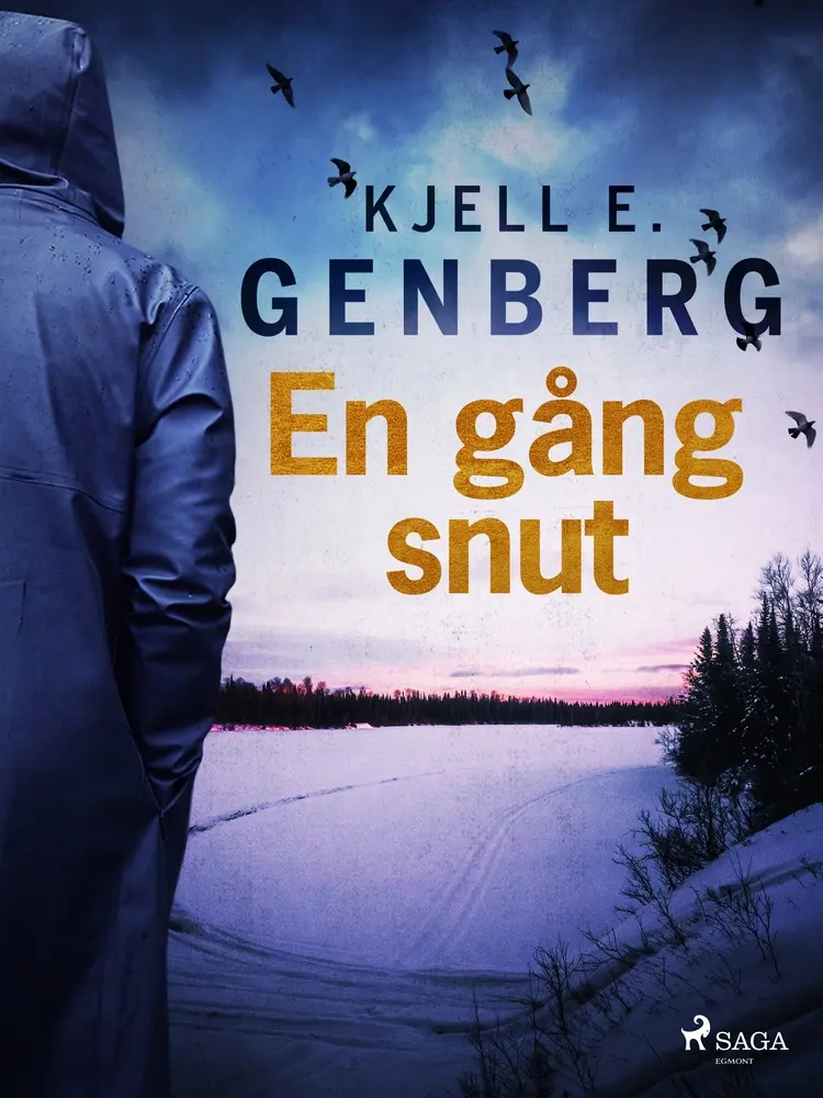 En gång snut af Kjell E. Genberg