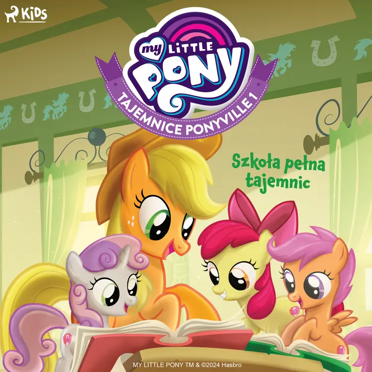 My Little Pony - Tajemnice Ponyville 1 - Szkoła pełna tajemnic af Hasbro France SAS