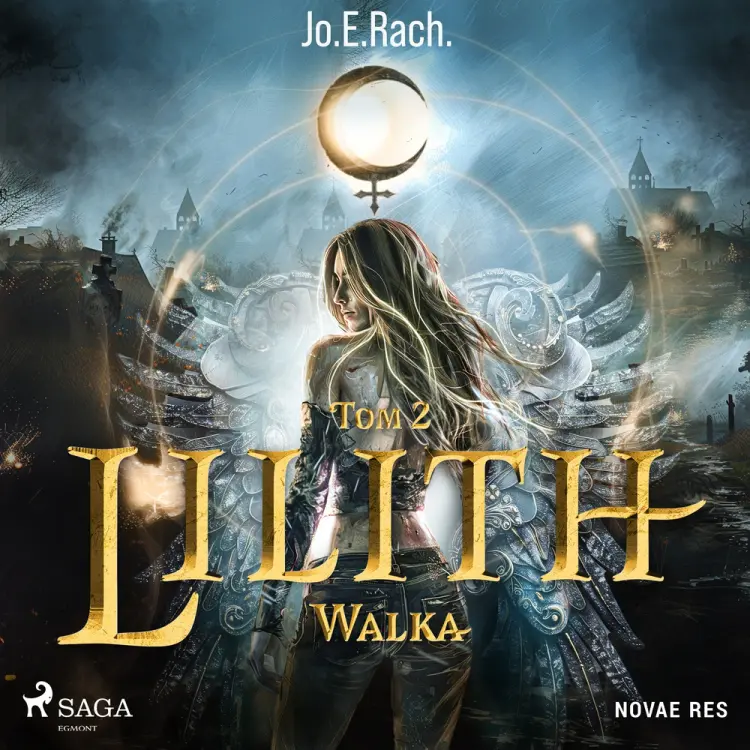 Lilith. Tom 2. Walka af Jo.E.Rach.