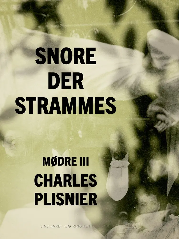Mødre III: Snore der strammes af Charles Plisnier