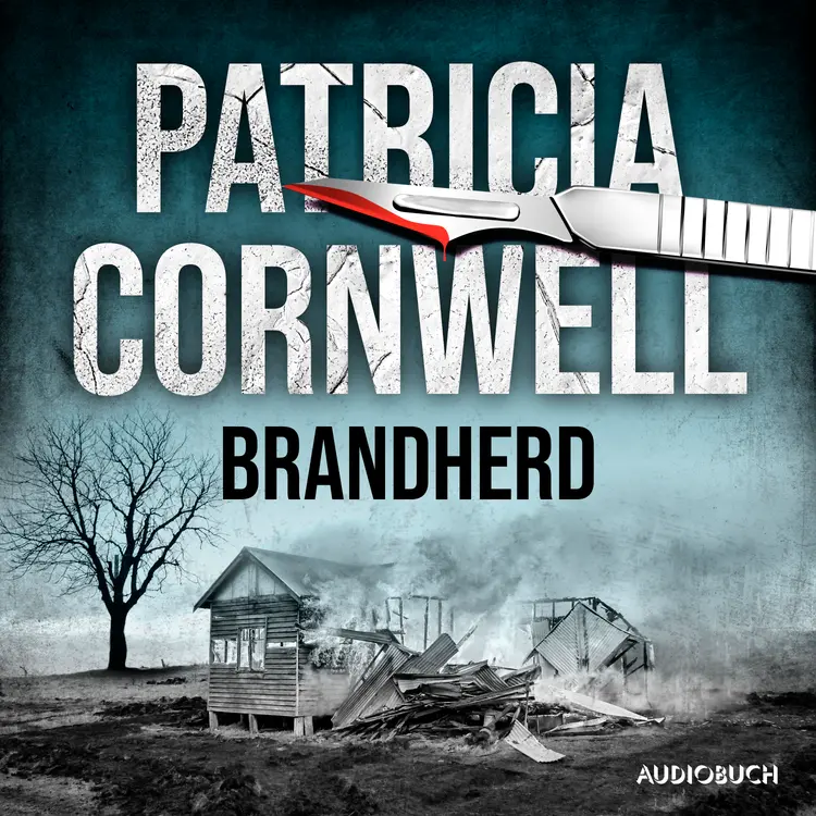 Brandherd (Ein Fall für Kay Scarpetta 9) af Patricia Cornwell
