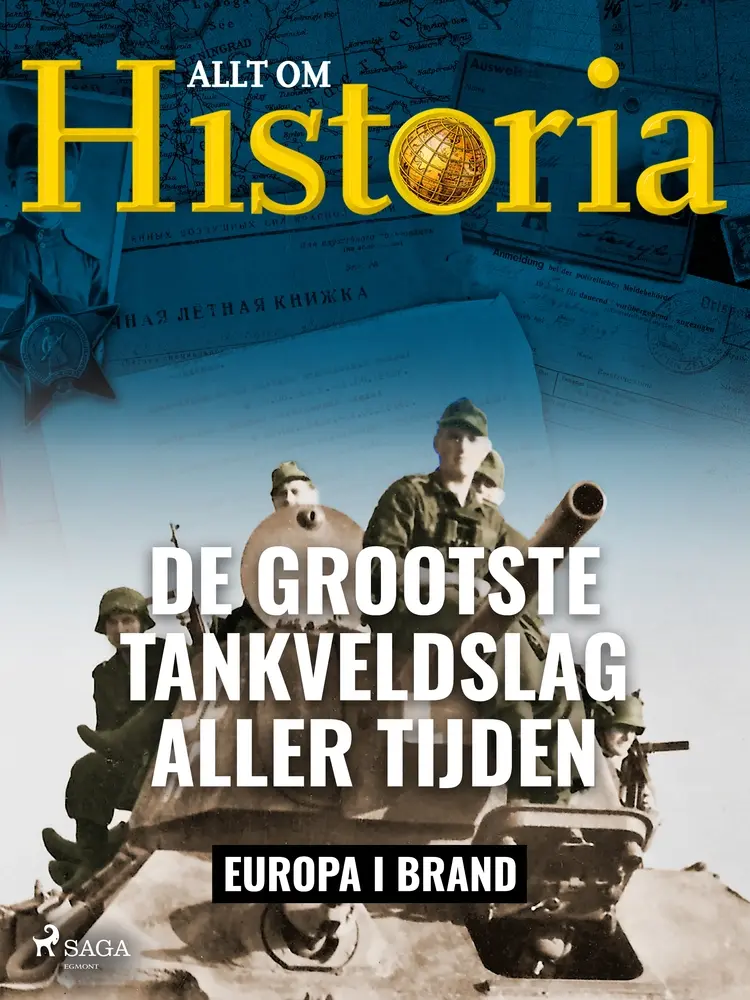 De grootste tankveldslag aller tijden af Alles over historia