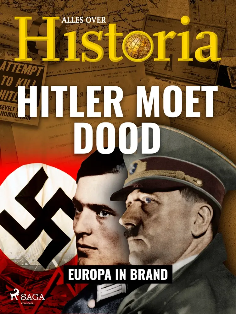 Hitler moet dood af Alles over historia