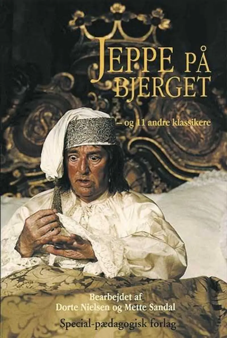 Jeppe på bjerget - og 11 andre klassikere af Dorte Nielsen