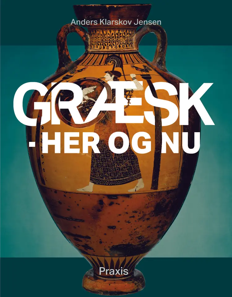 Græsk - her og nu af Anders Klarskov Jensen