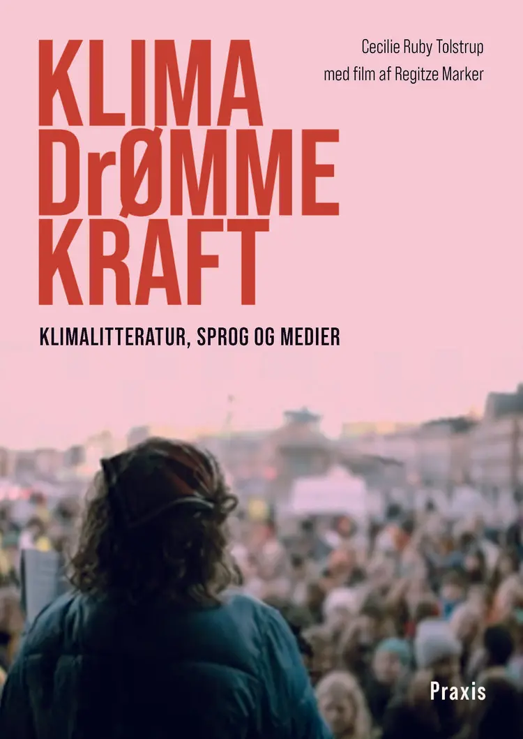 KLIMA-DrØMMEKRAFT af Cecilie Ruby Tolstrup