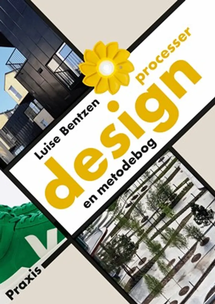 Designprocesser - en metodebog af Luise Bentzen