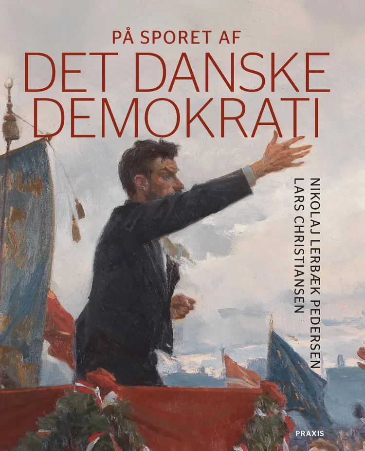 På sporet af det danske demokrati af Lars Christiansen