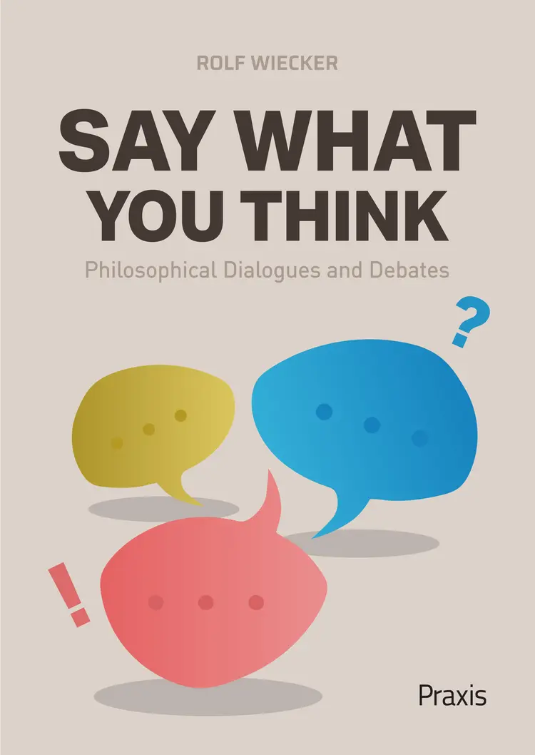 Say What You Think af Rolf Alexander Wiecker