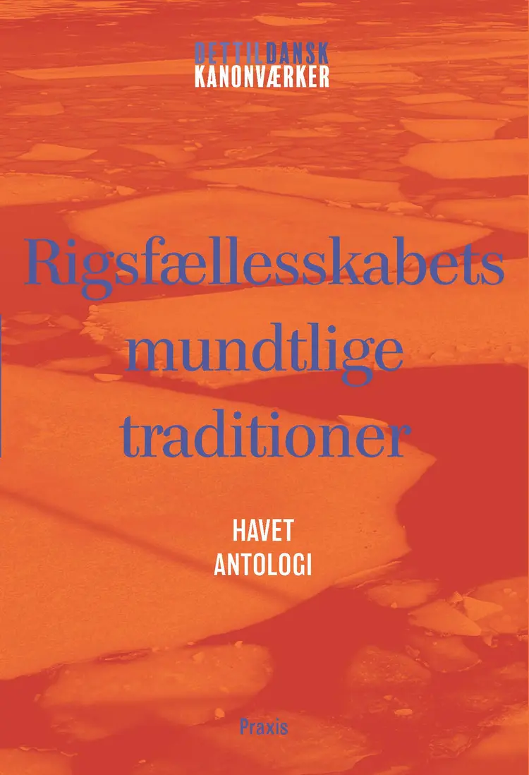 Rigsfællesskabets mundtlige traditioner: Havet - Antologi af Ukendt forfatter