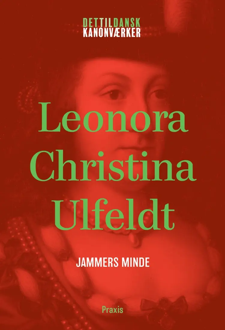 Jammers Minde af Leonora Christina Ulfeldt