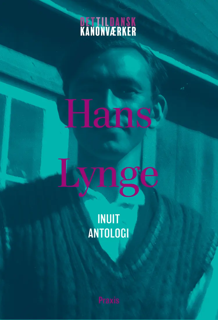 Hans Lynge: Inuit - Antologi af Hans Lynge