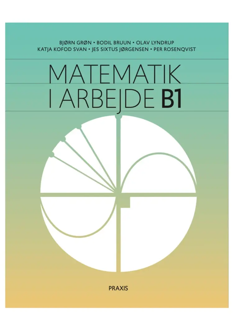 Matematik i arbejde B1 af Katja Kofod Svan