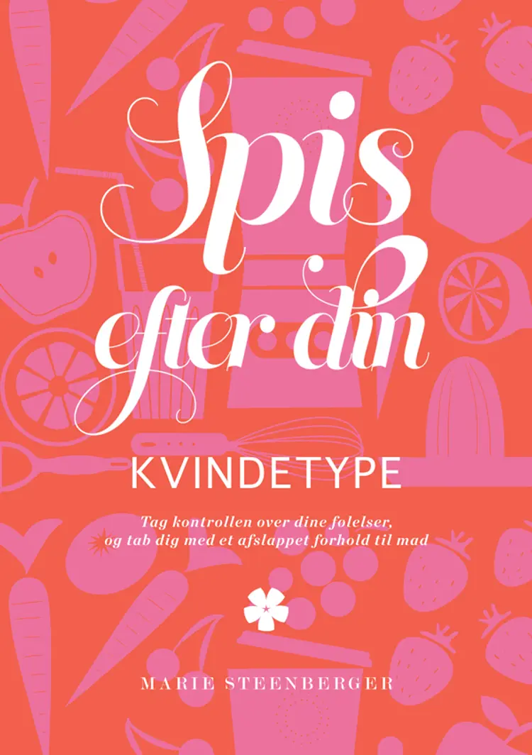 Spis efter din kvindetype af Marie Steenberger