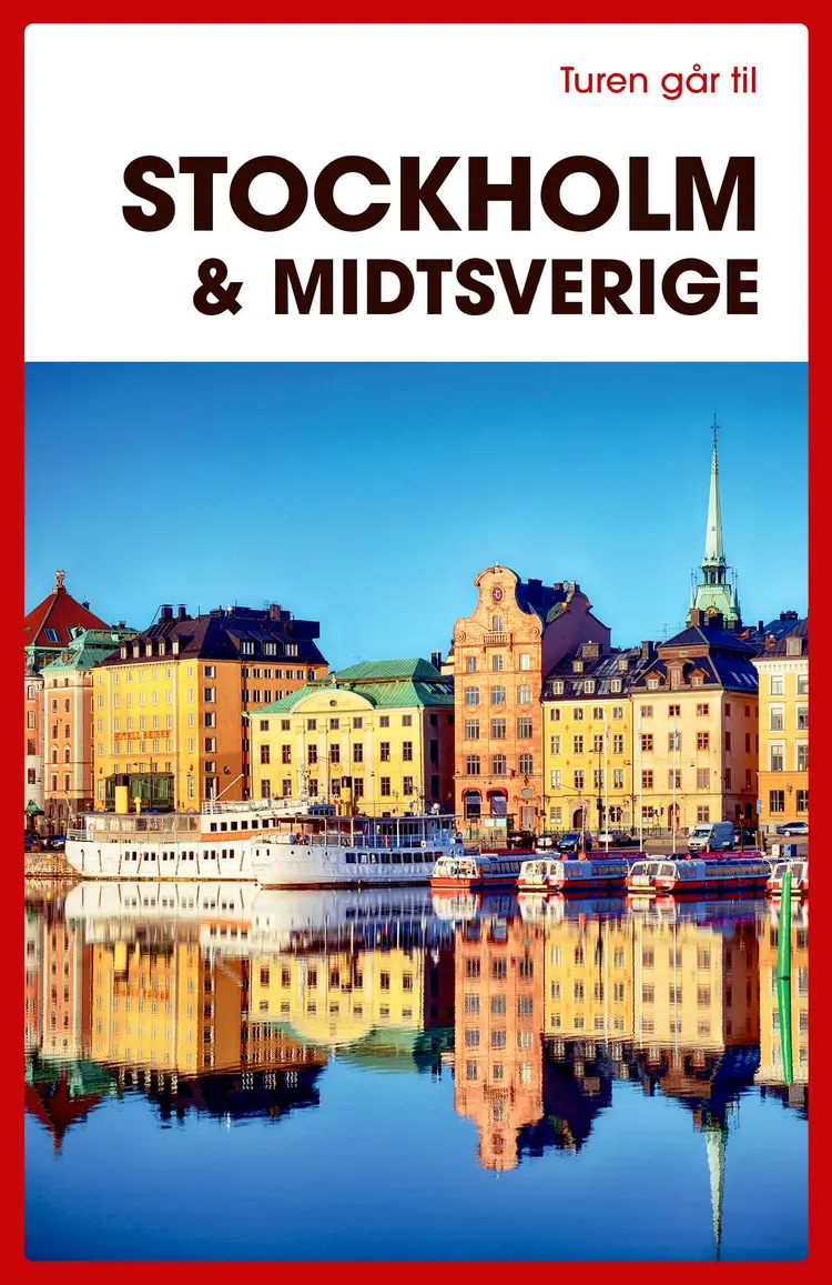 Turen går til Stockholm & Midtsverige af Didrik Tångeberg