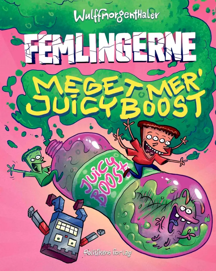 Femlingerne - Meget mere Juicy Boost! af Wulffmorgenthaler
