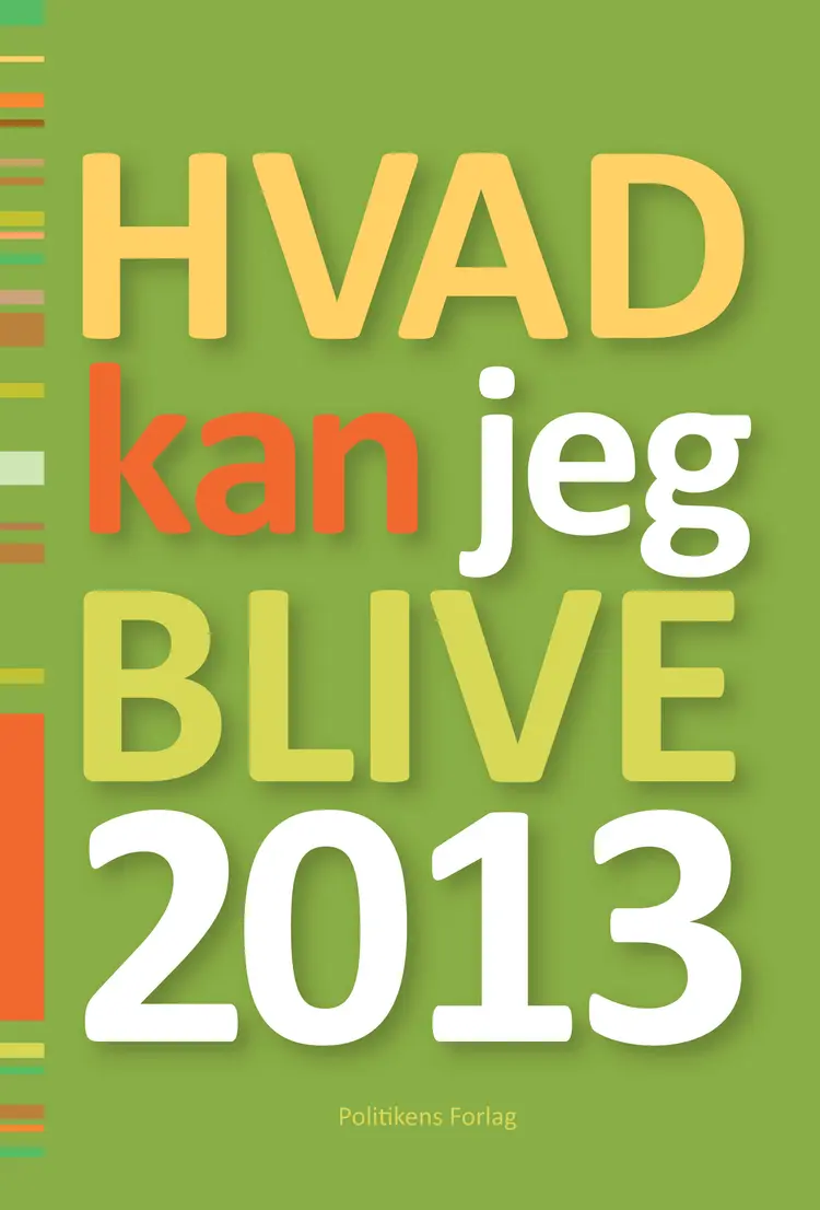 Hvad kan jeg blive