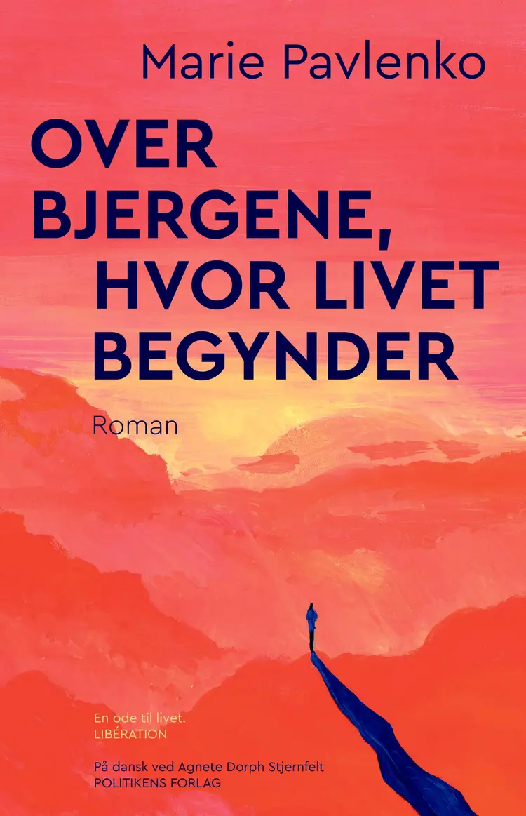 Over bjergene, hvor livet begynder af Marie Pavlenko