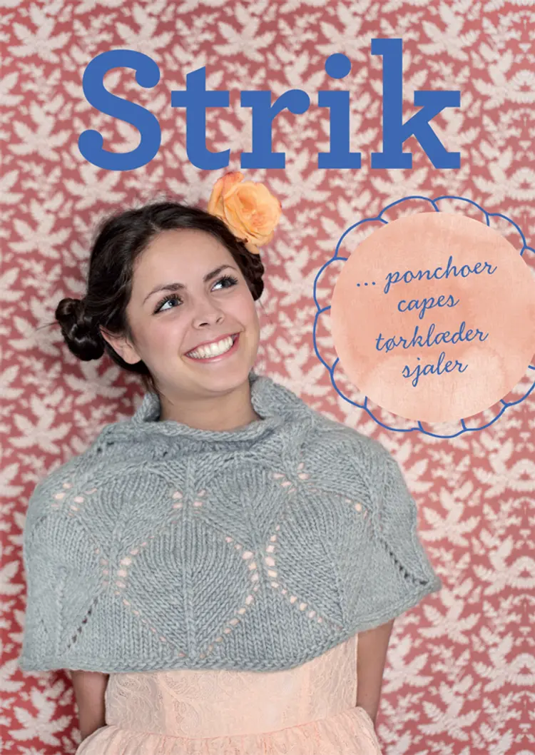 Strik - ponchoer, capes, tørklæder og sjaler af Rachel Søgaard m.fl.