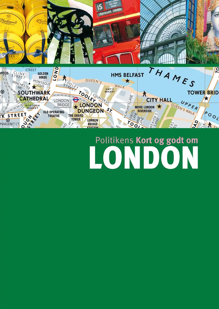 Politikens Kort og godt om London af Anne-Lucie Grange m.fl.