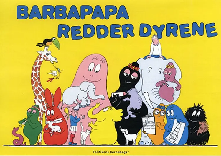 Barbapapa redder dyrene af Annette Tison