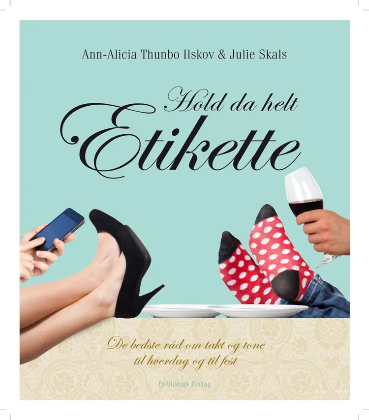 Hold da helt etikette af Julie Skals