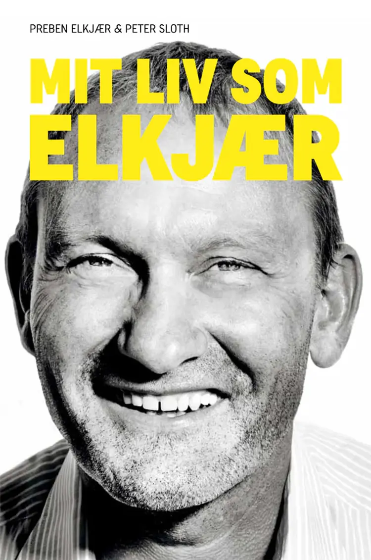 Mit liv som Elkjær af Preben Elkjær
