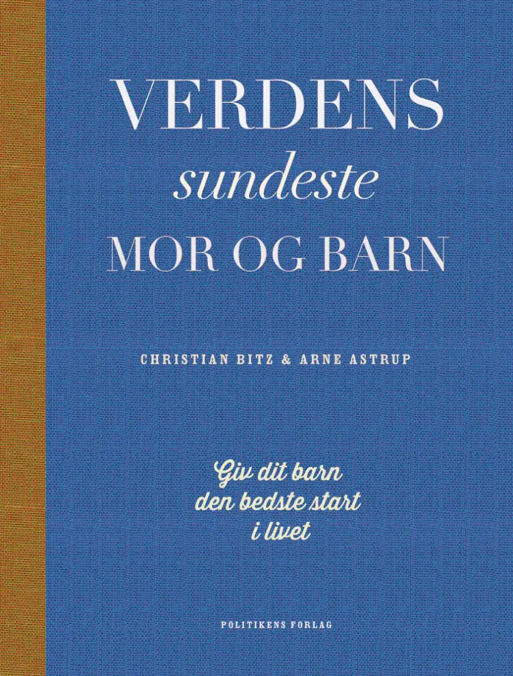 Verdens sundeste mor og barn af Arne Astrup