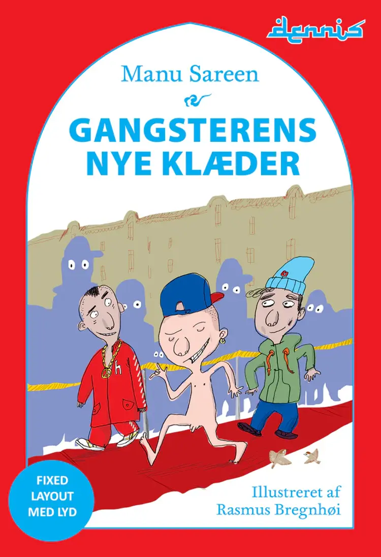 Gangsterens nye klæder af Manu Sereen