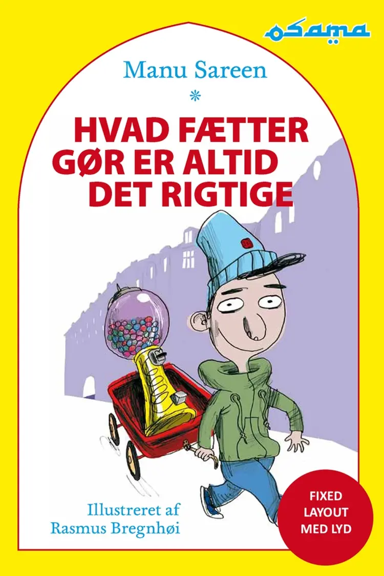 Hvad fætter gør er altid det rigtige af Manu Sareen