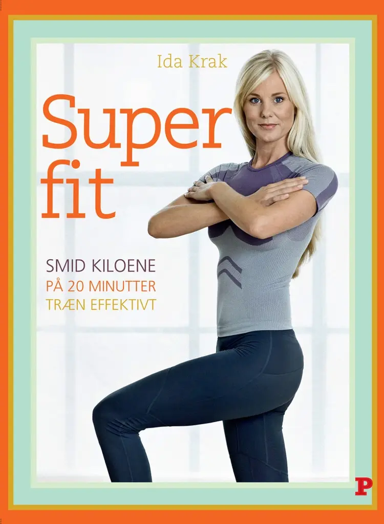 Superfit på 20 minutter af Ida Krak