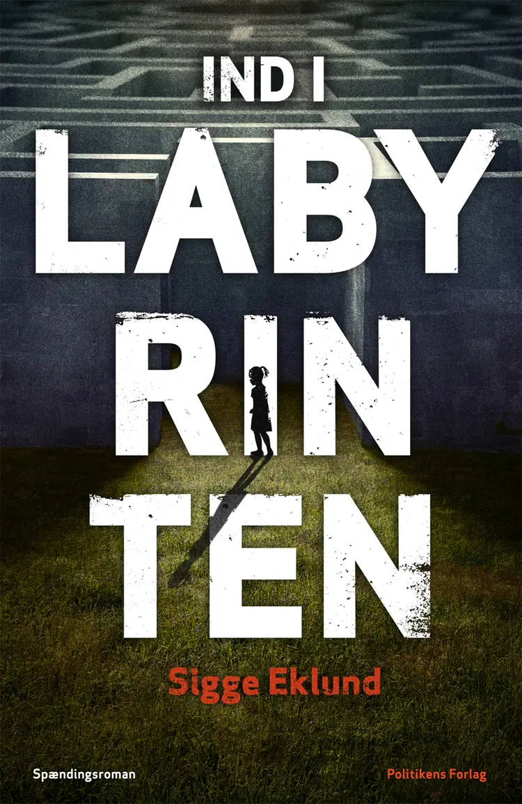 Ind i labyrinten af Sigge Eklund