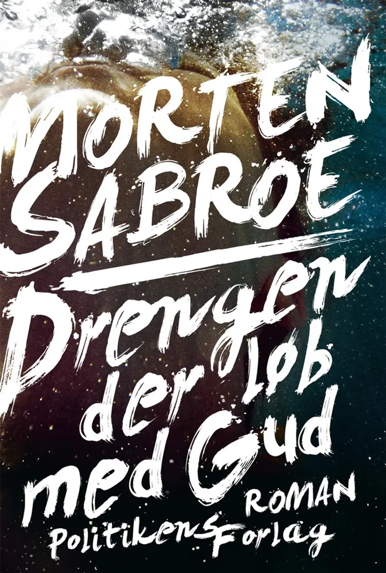 Drengen der løb med Gud af Morten Sabroe