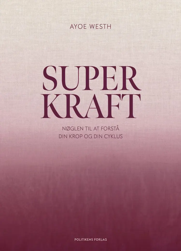 Superkraft af Ayoe Westh