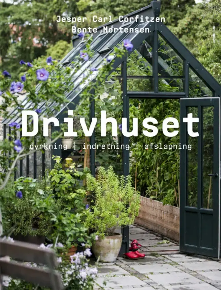 Drivhuset af Bente Mortensen