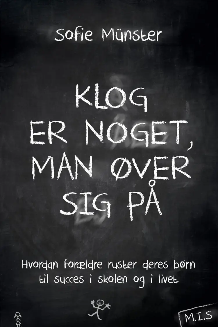 Klog er noget, man øver sig på af Sofie Münster
