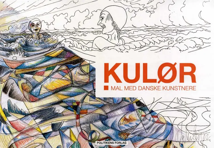 KULØR - Mal med danske kunstnere af Signe Schmidt-Jørgensen