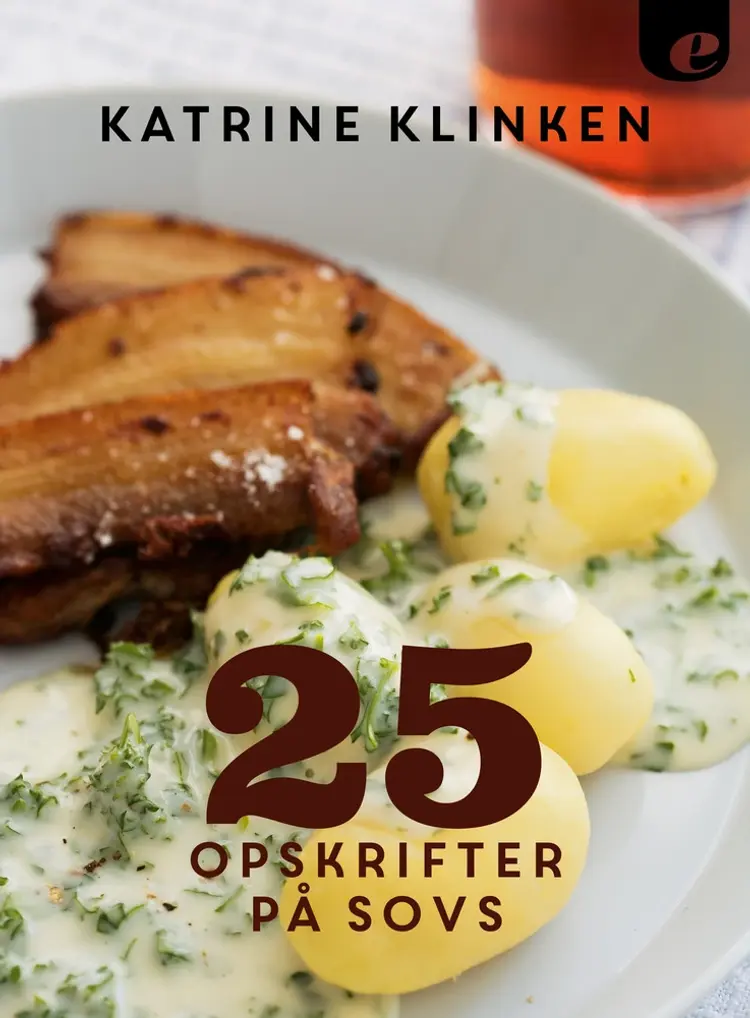 25 opskrifter på sovs af Katrine Klinken