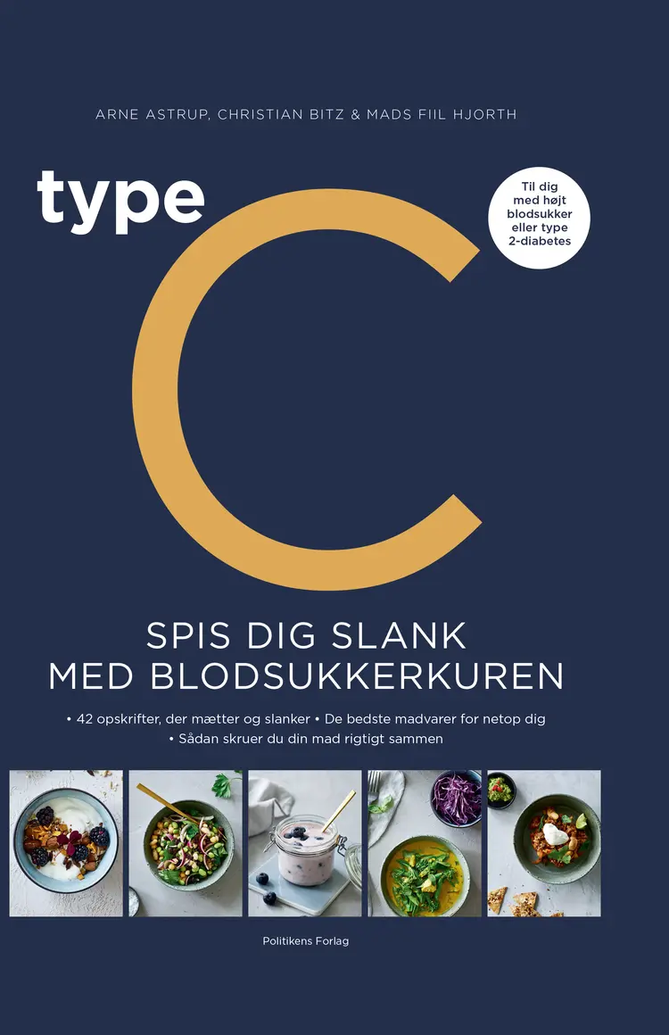 Type C - Spis dig slank efter dit blodsukker af Arne Astrup