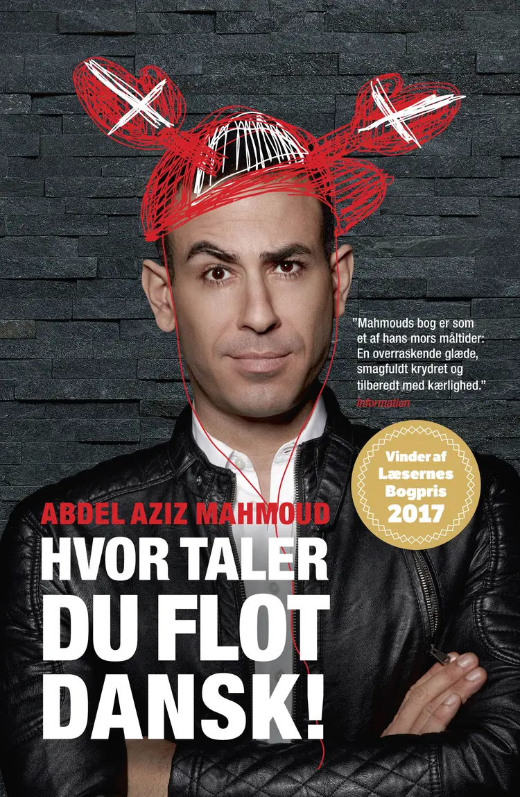 Hvor taler du flot dansk! af Abdel Aziz Mahmoud