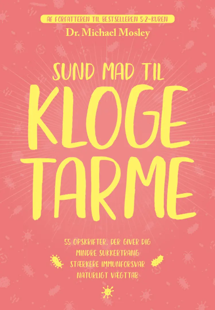 Sund mad til kloge tarme af Michael Mosley