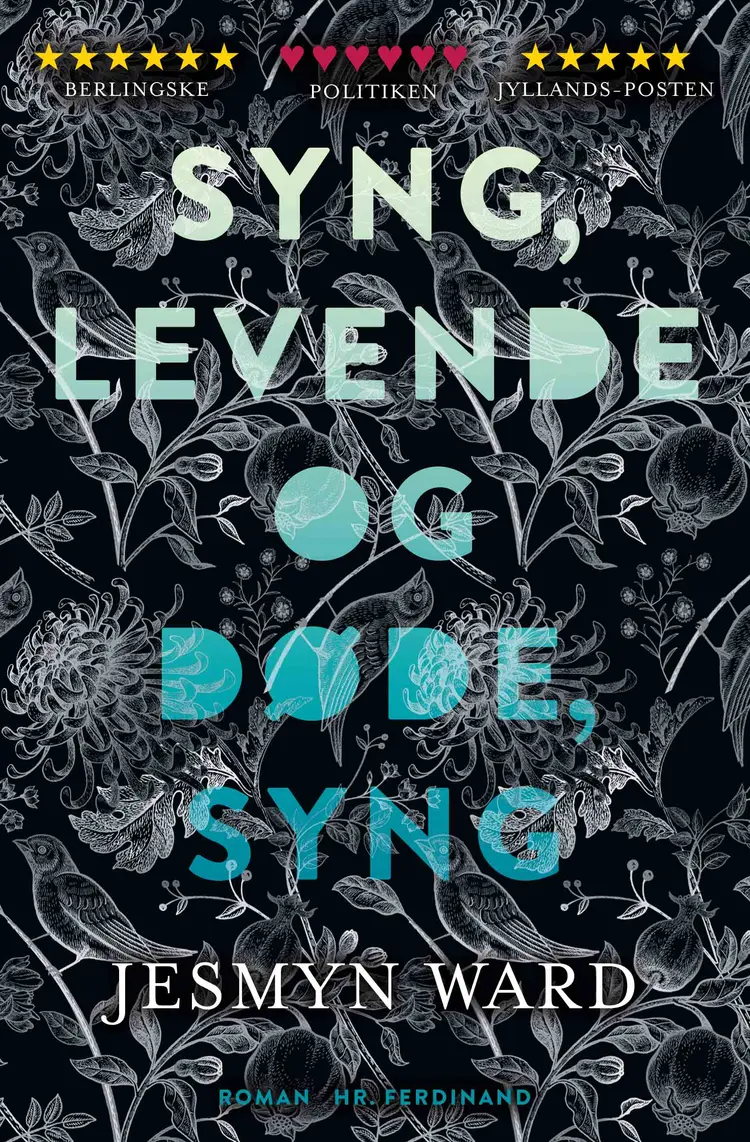 Syng, levende og døde, syng af Jesmyn Ward