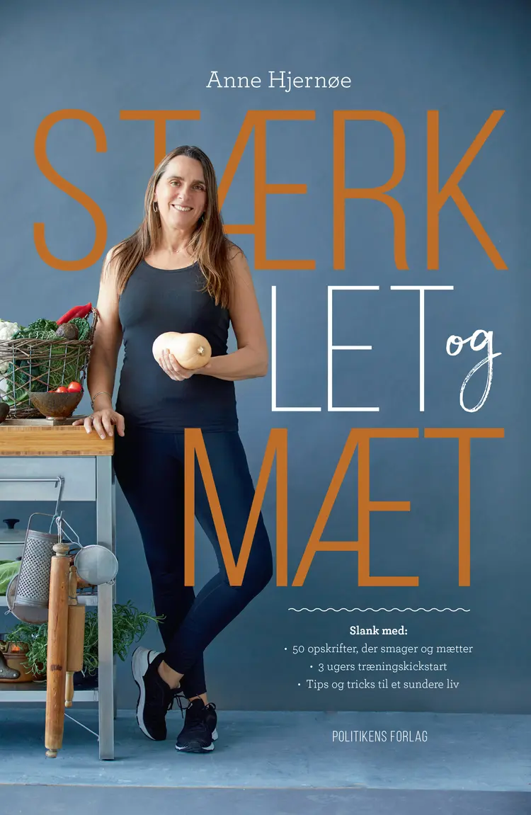 Stærk, let og mæt af Anne Hjernøe