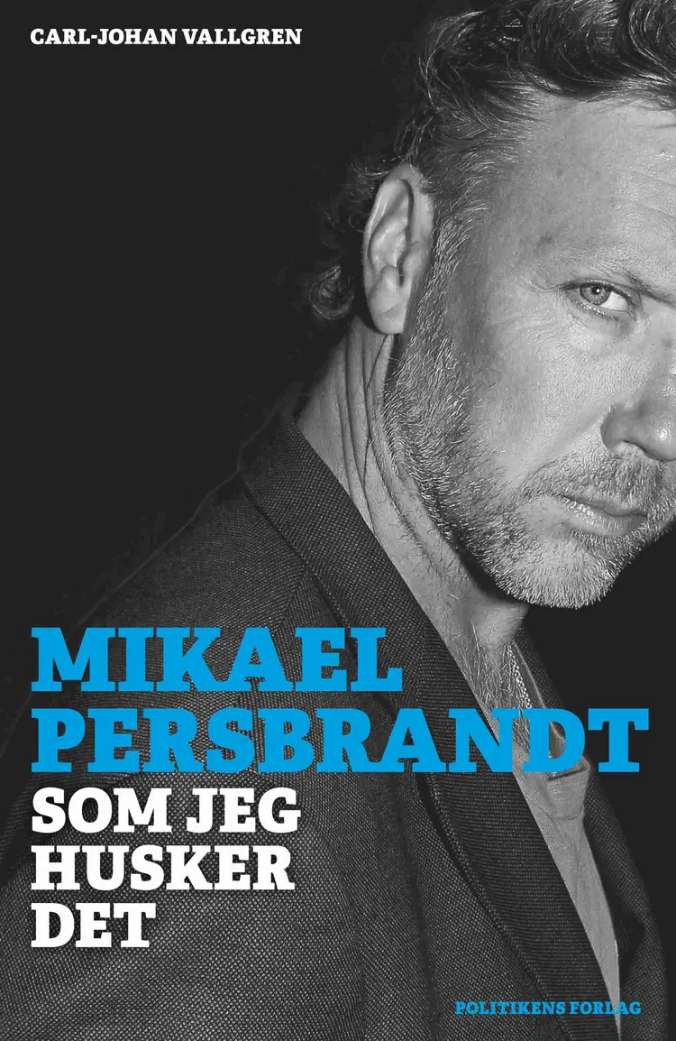 Mikael Persbrandt af Carl-Johan Vallgren
