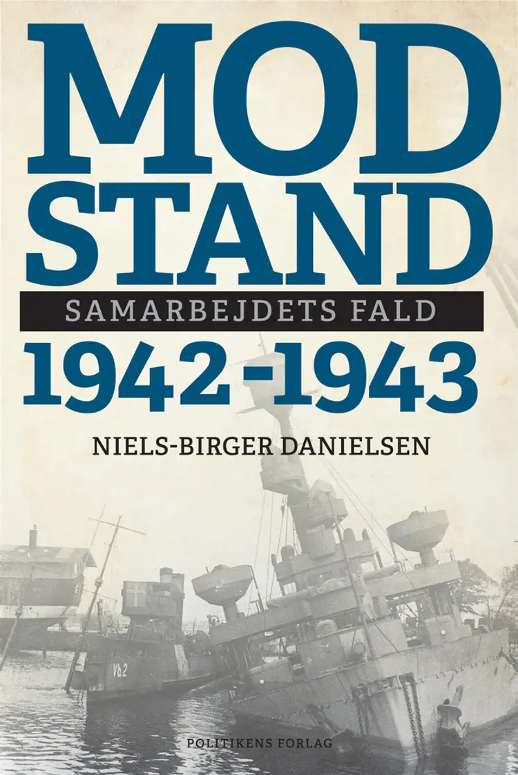Modstand 1942-1943 af Niels-Birger Danielsen