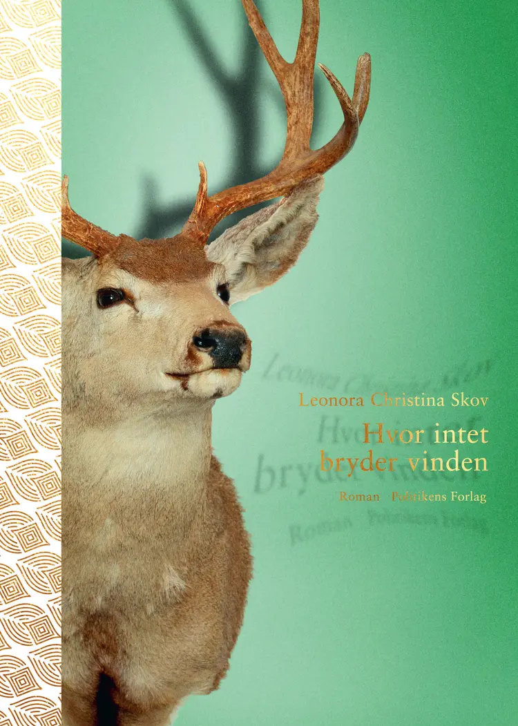 Hvor intet bryder vinden af Leonora Christina Skov